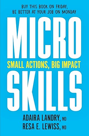 MicroSkills: Small Actions, Big Impact